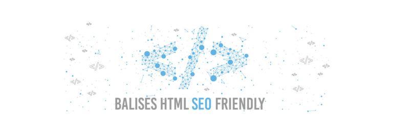 Balises html utile en référencement naturel SEO