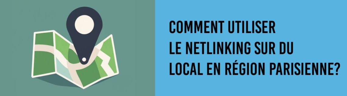 Comment utiliser le netlinking sur du local en région parisienne